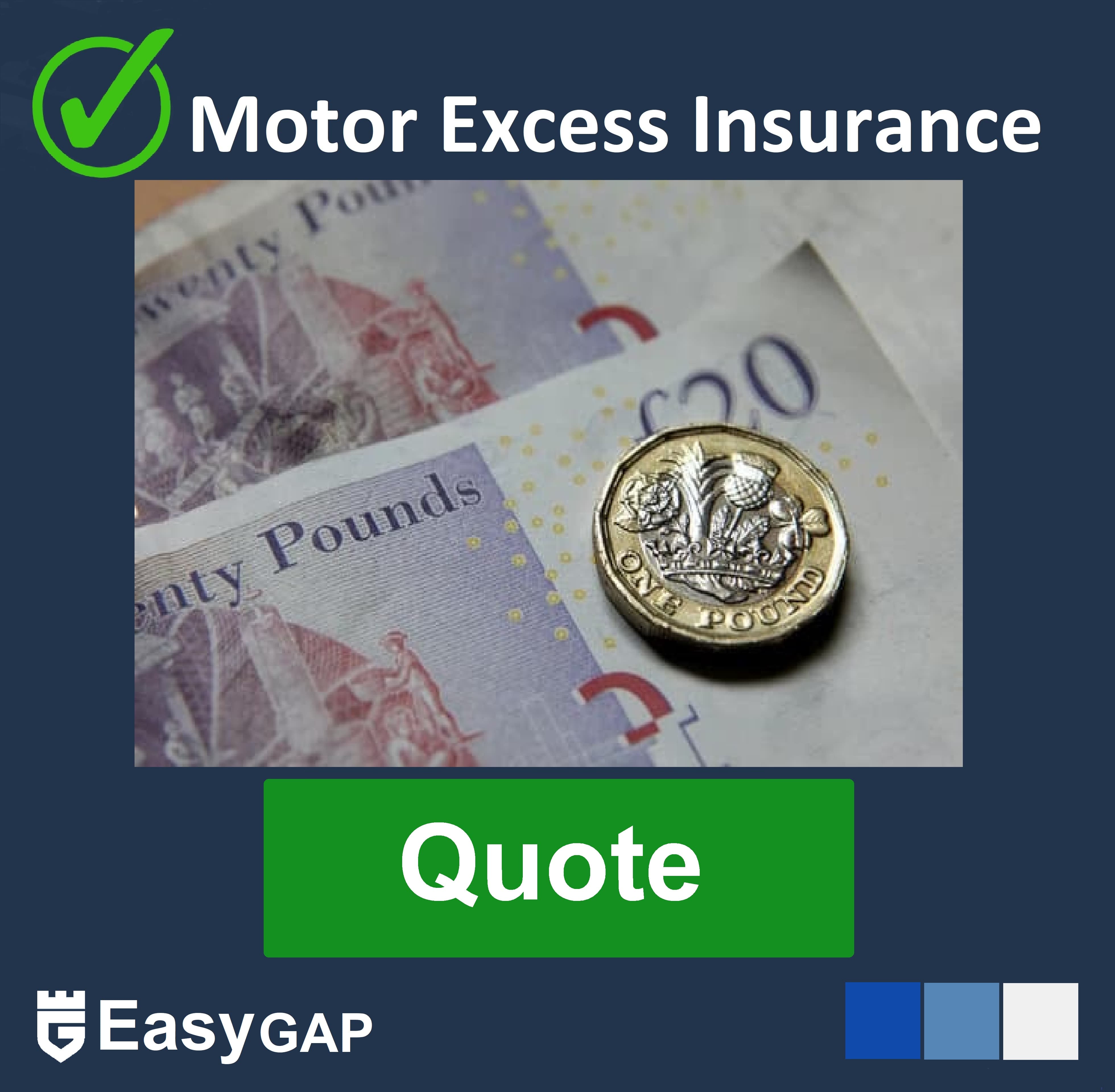 Click for an instant Excess Insurance Quote